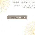 MICHELLE J. GONZALEZ, D.D.S., A.P.C. Orthodontics | San Rafael, CA